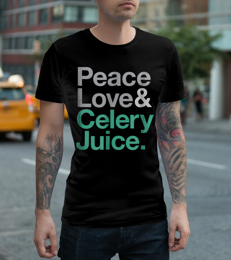 Peace Love and Celery Juice Juicing Juicer Health T-Shirt