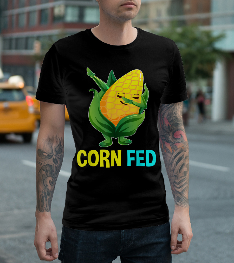 Corn Fed Sweetcorn Lovers Vegan Vegetarian Dab T-Shirt