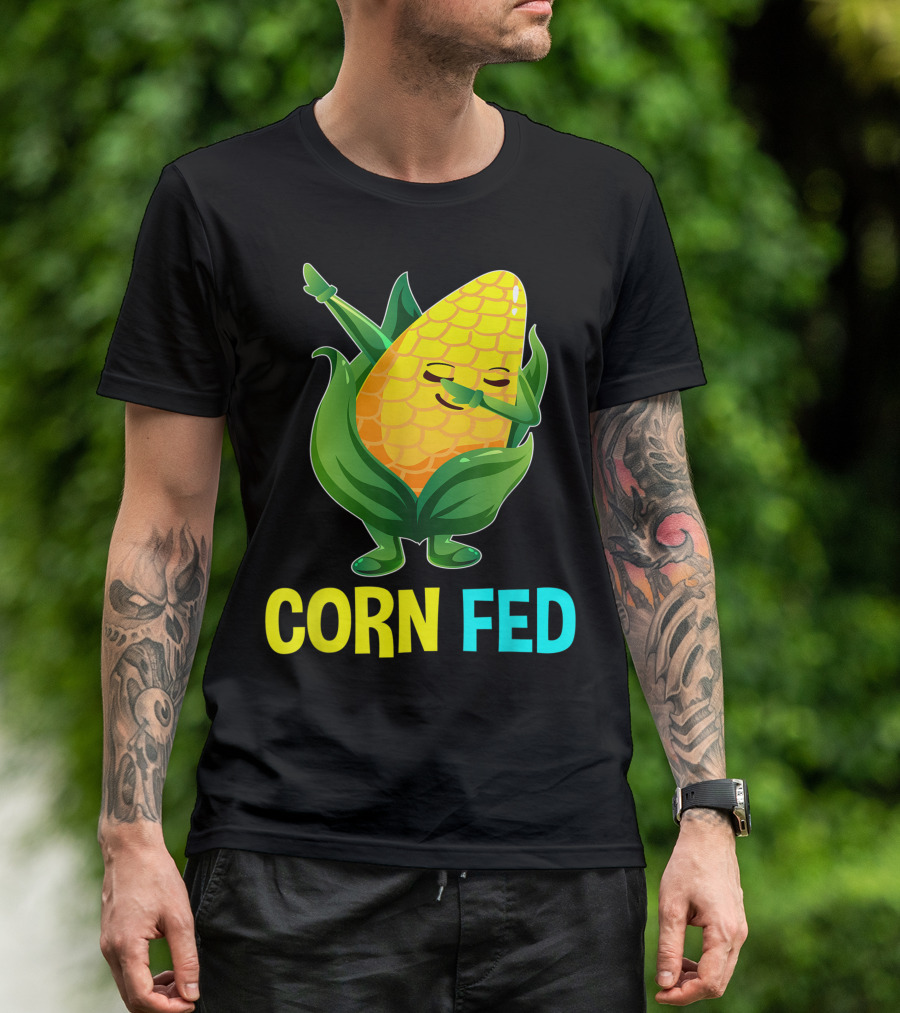 Corn Fed Sweetcorn Lovers Vegan Vegetarian Dab T-Shirt