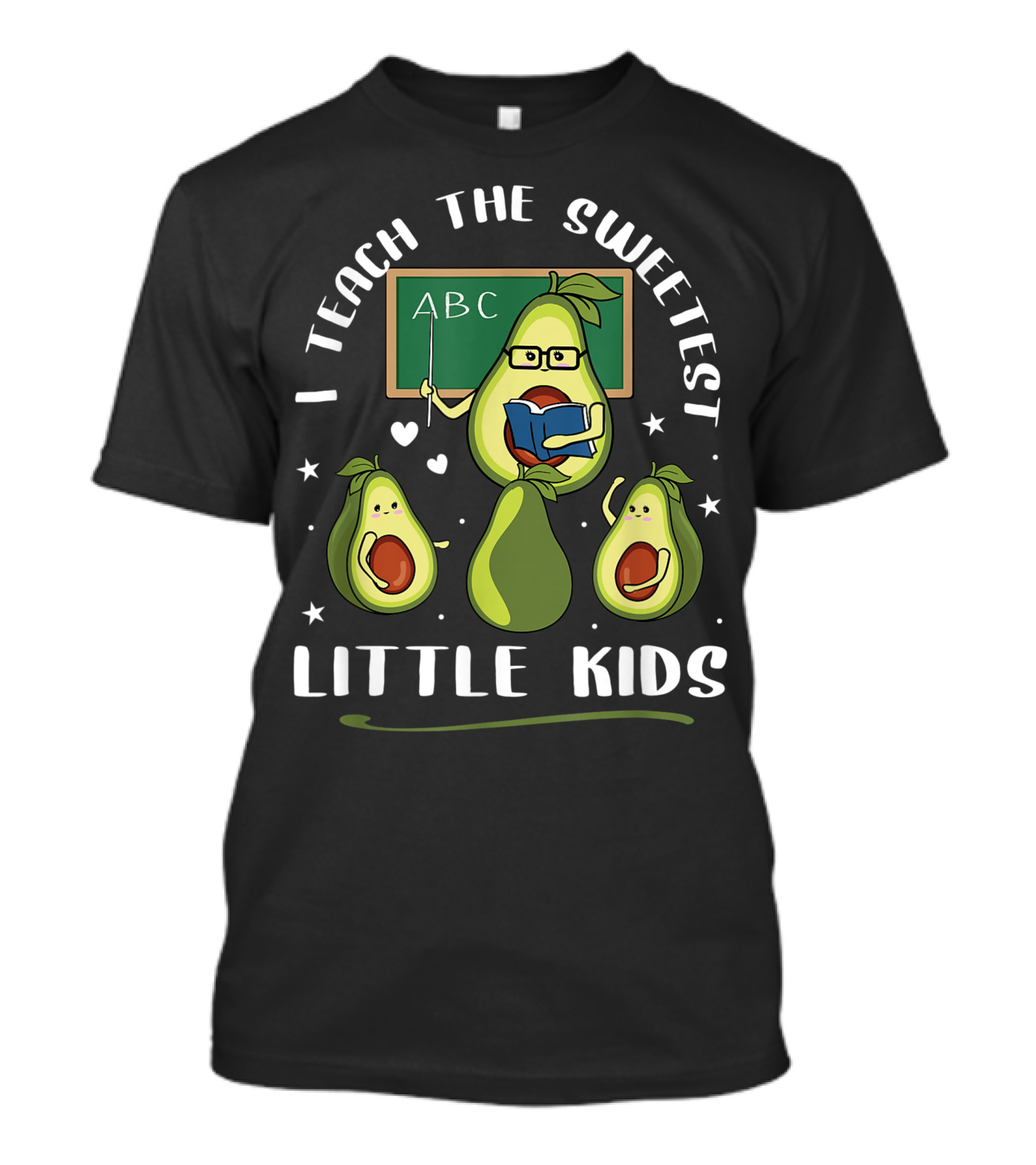 I Teach The Sweetest Little Kids ABC Avocado School Teacher T-Shirt