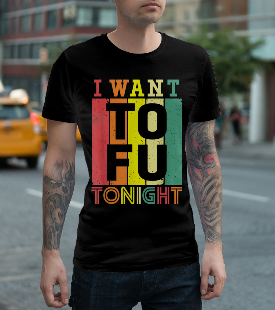 I Want Tofu Tonight Vegetarian Diet Vegan Rainbow Stripes T-Shirt