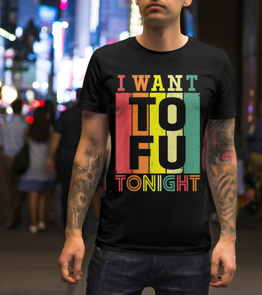 I Want Tofu Tonight Vegetarian Diet Vegan Rainbow Stripes T-Shirt