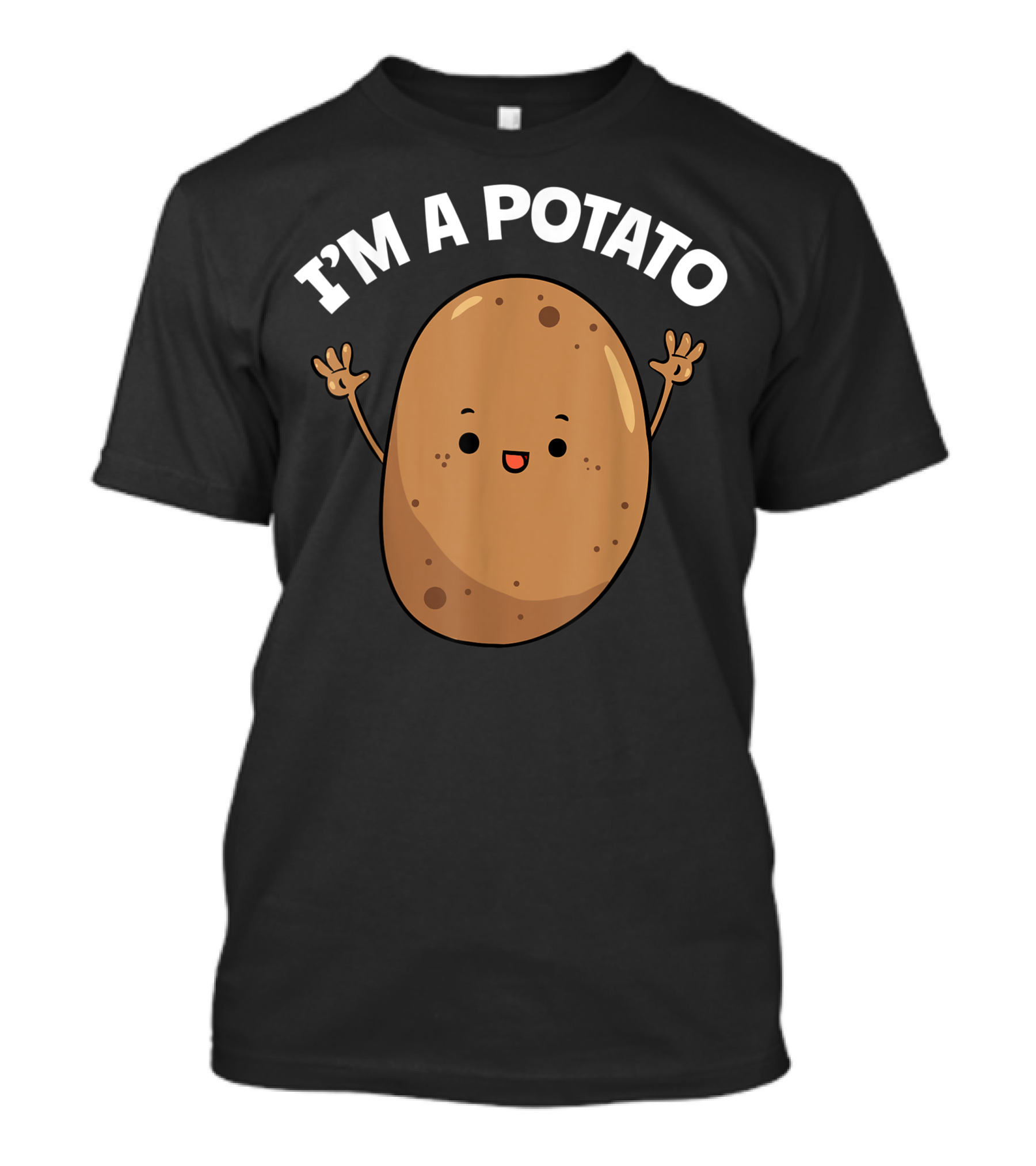 I'm A Potato Taters Spud Tattie Vegan Lover Keto Veggie T-Shirt
