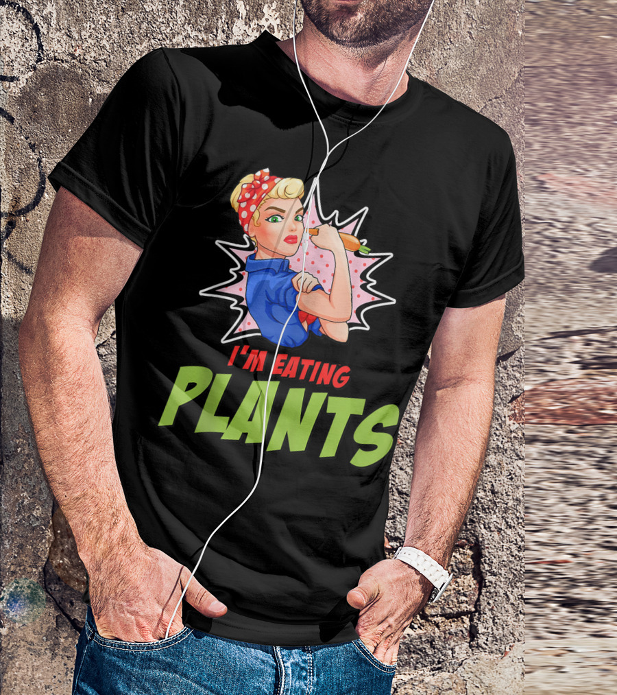 I'm Eating Plants Rosie Pop Art Vegan Fitness T-Shirt