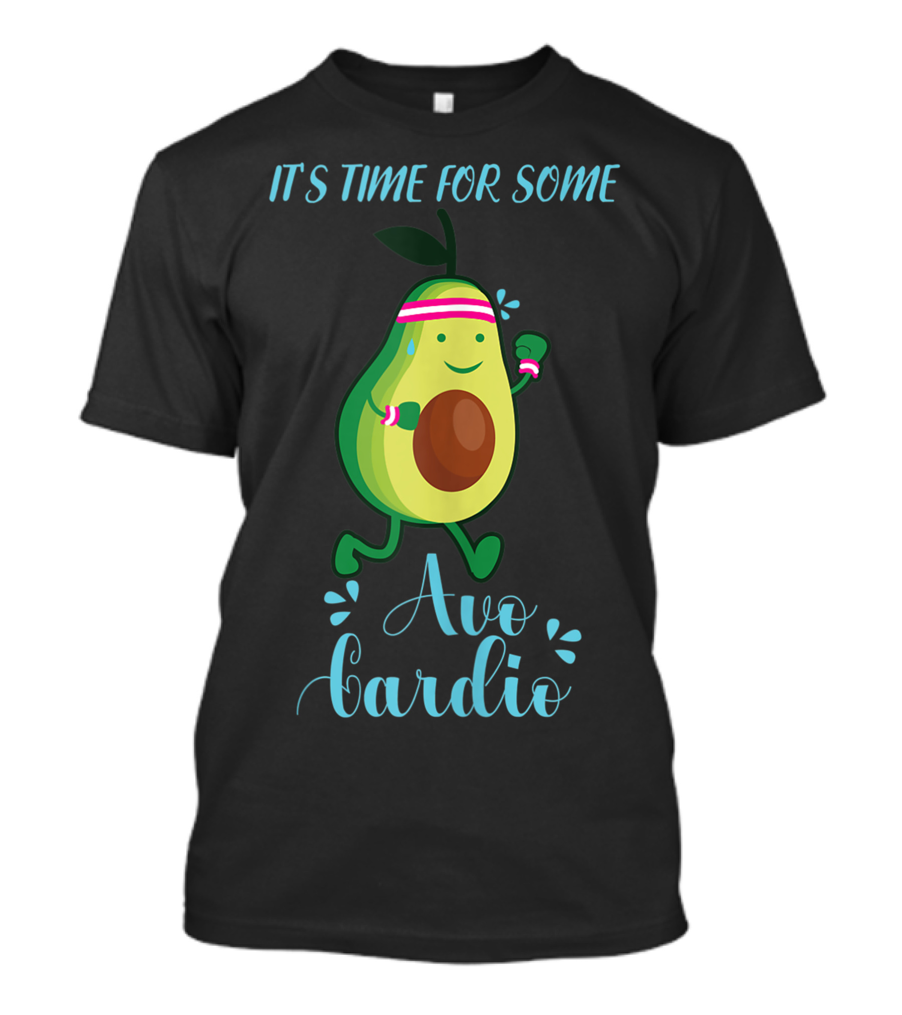 ITS TIME FOR SOME AVOCARDIO FITNESS VEGETARIAN VEGAN RUNNER AVOCADO T-Shirt
