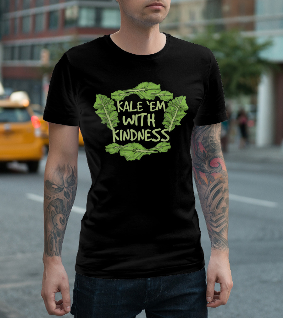 Kale Em With Kindness Veggie Vegan Vegetables Vegetarian Leaf T-Shirt