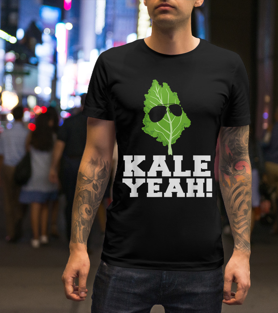 Kale Yeah Sunglasses Leaf Vegan Pun Kale Yeah T-Shirt