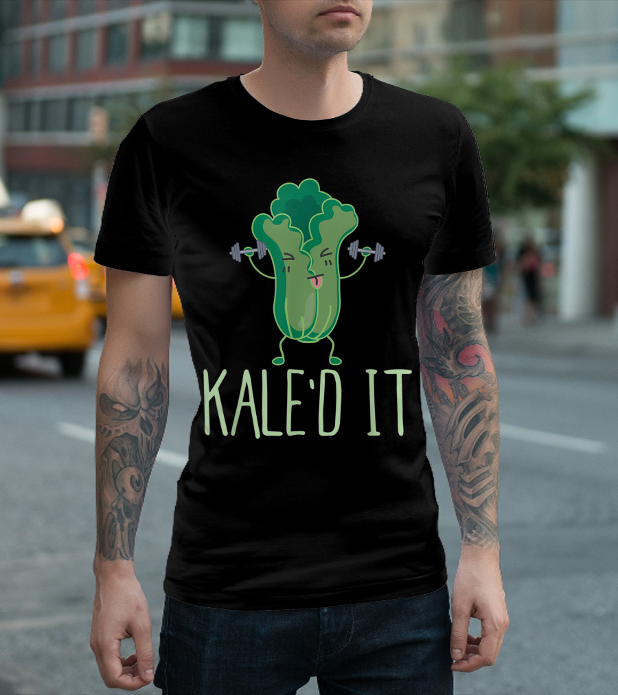 KALE'D IT Vegan Kale Fitness Vegetarian Plant Based T-Shirt
