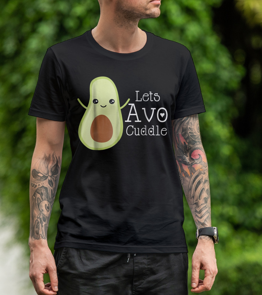 Lets Avo Cuddle Avocado Cute Cartoon T-Shirt
