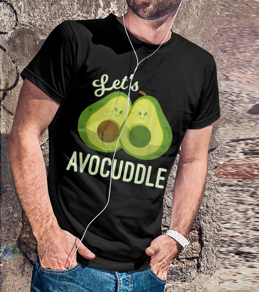 Let's Avocuddle Avocado Vegan Lover T-Shirt