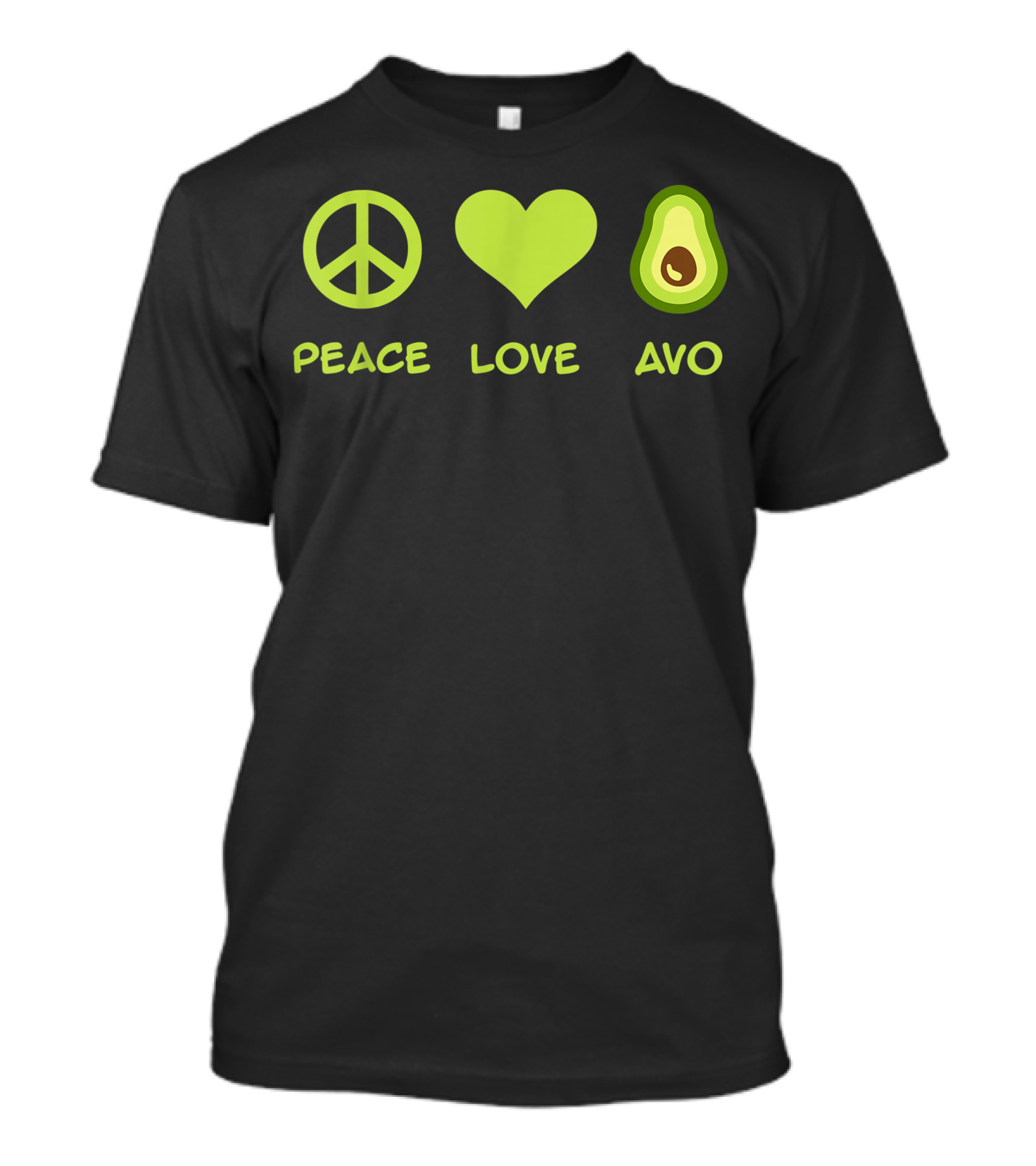 Peace Love Avo T-Shirt