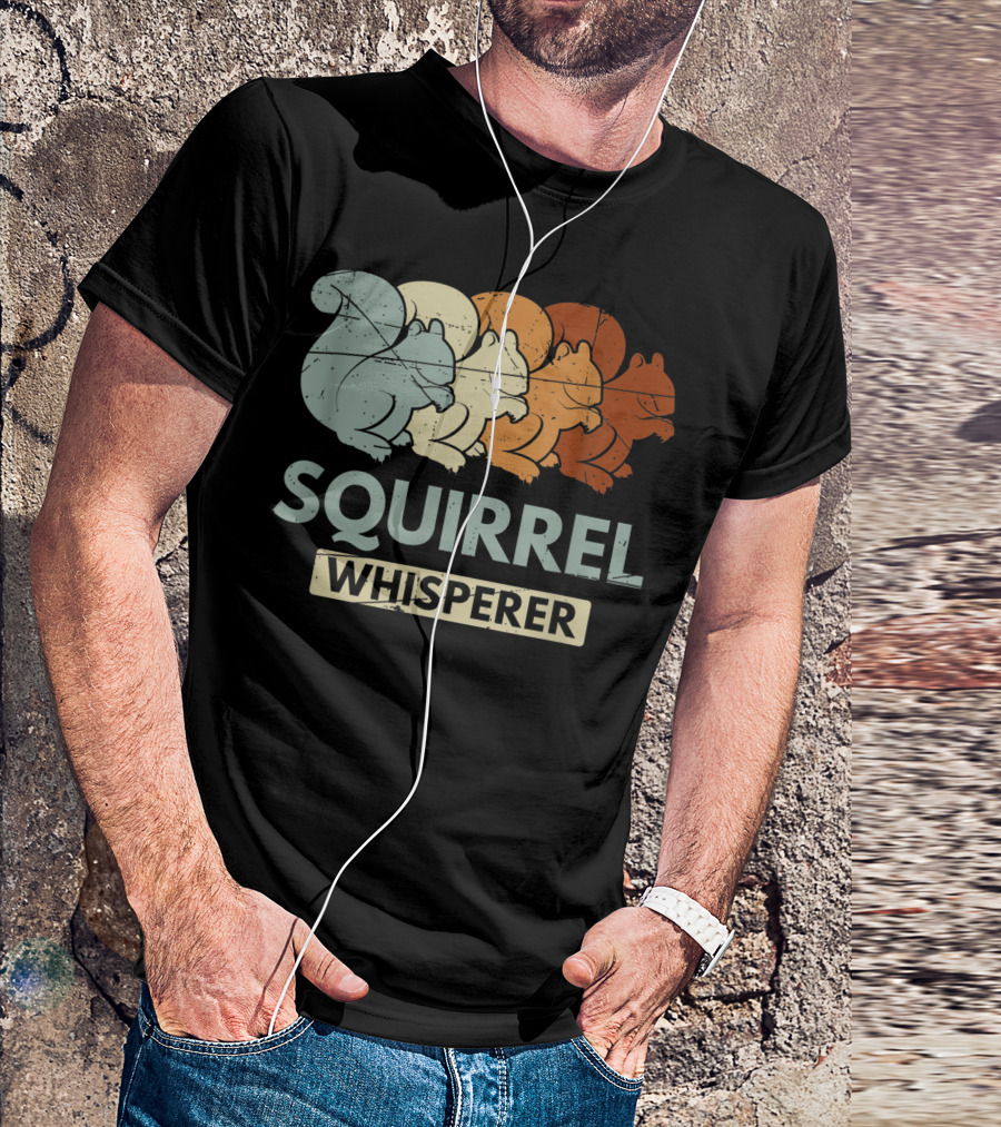Squirrel Whisperer Forest Animal Lover Squirrel Whisperer T-Shirt