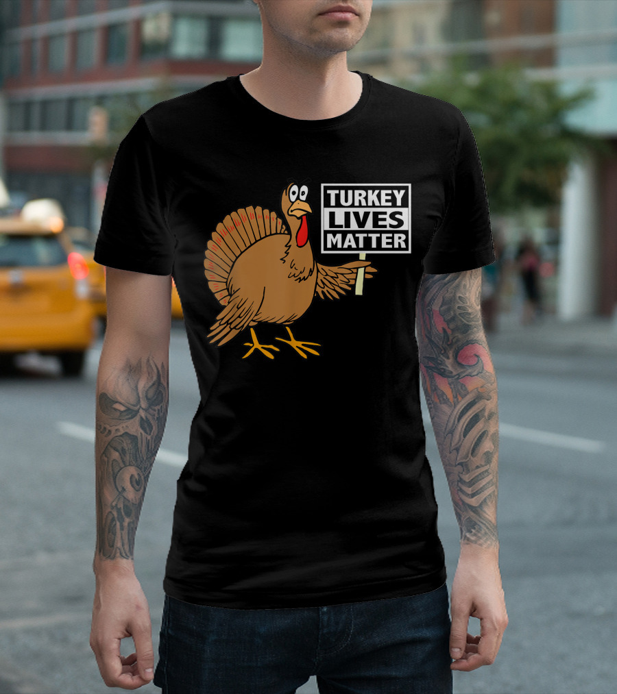 Turkey Lives Matter Thanksgiving Eat Vegan T-Shirt