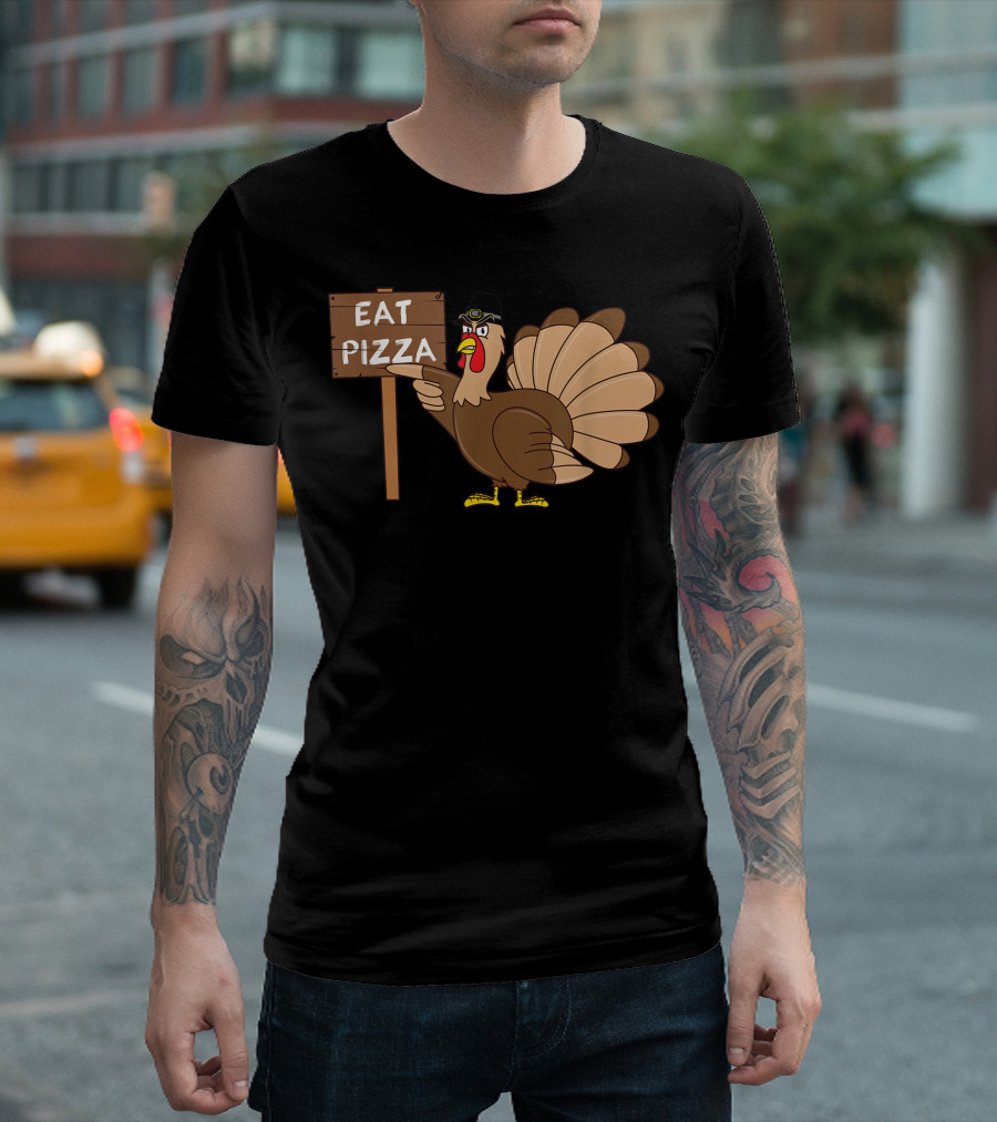 Eat Pizza Turkey Kids Adult Vegan Thanksgiving T-Shirt