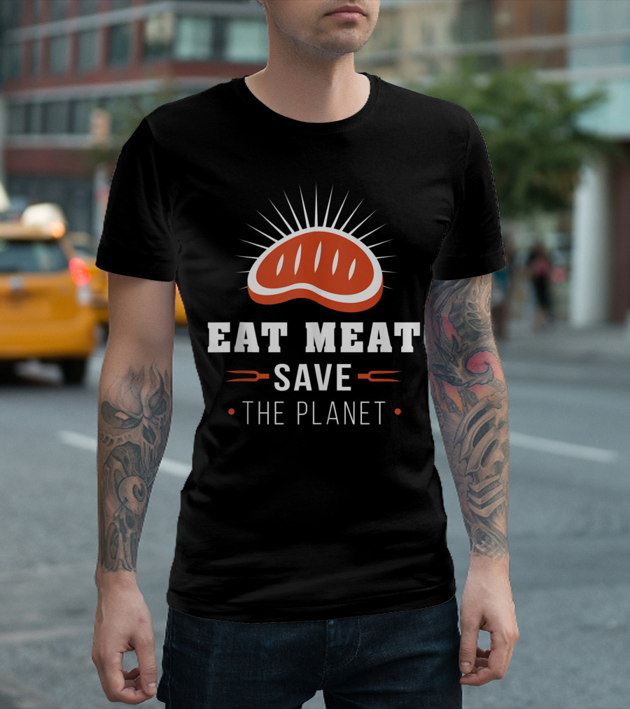 Eat Meat Save the Planet Carnivore Keto Low Carb Steak Sunburst T-Shirt