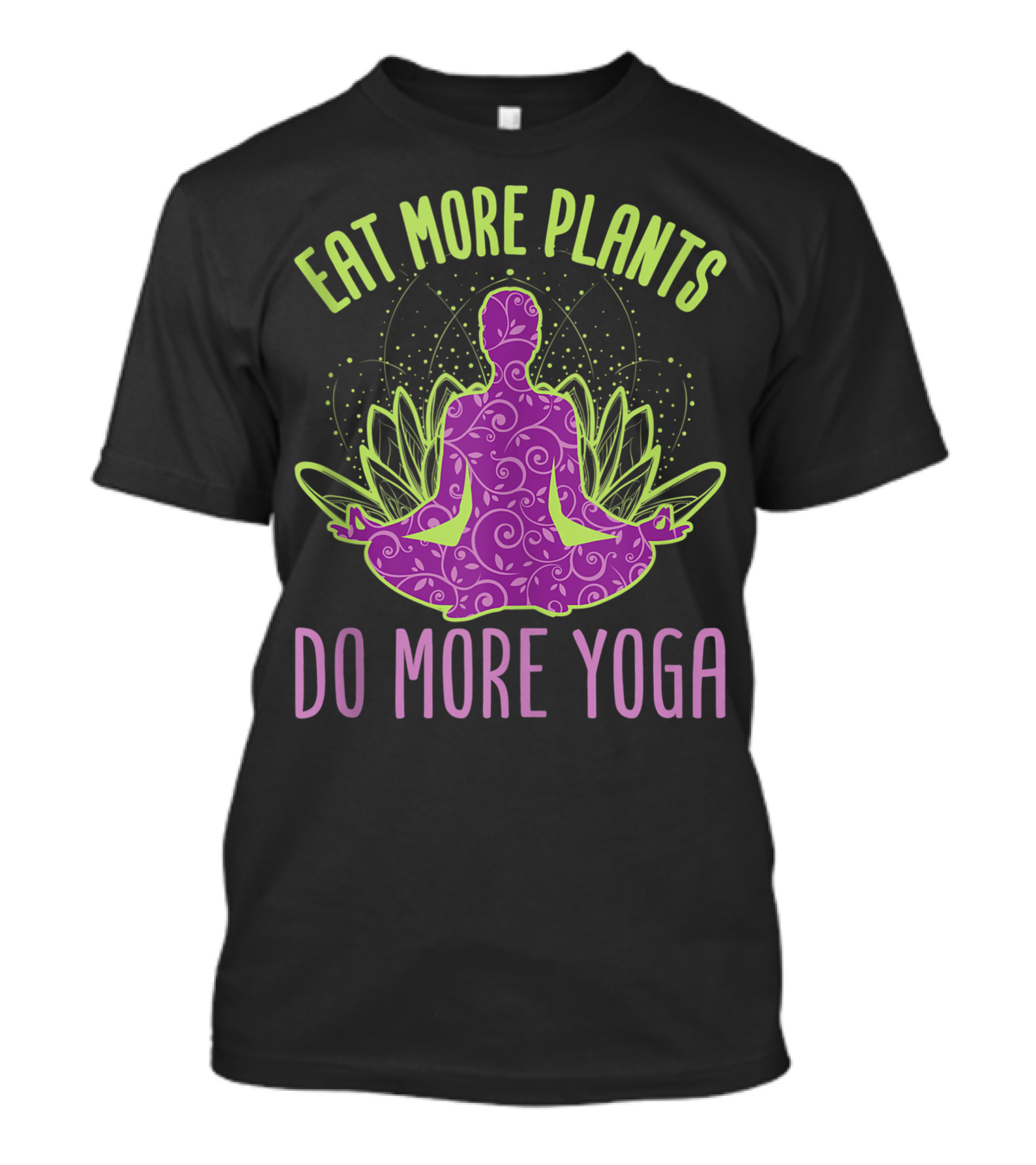 Eat More Plants Do More Yoga Silhouette With Botanical Motif And Meditation Pose T-Shirt