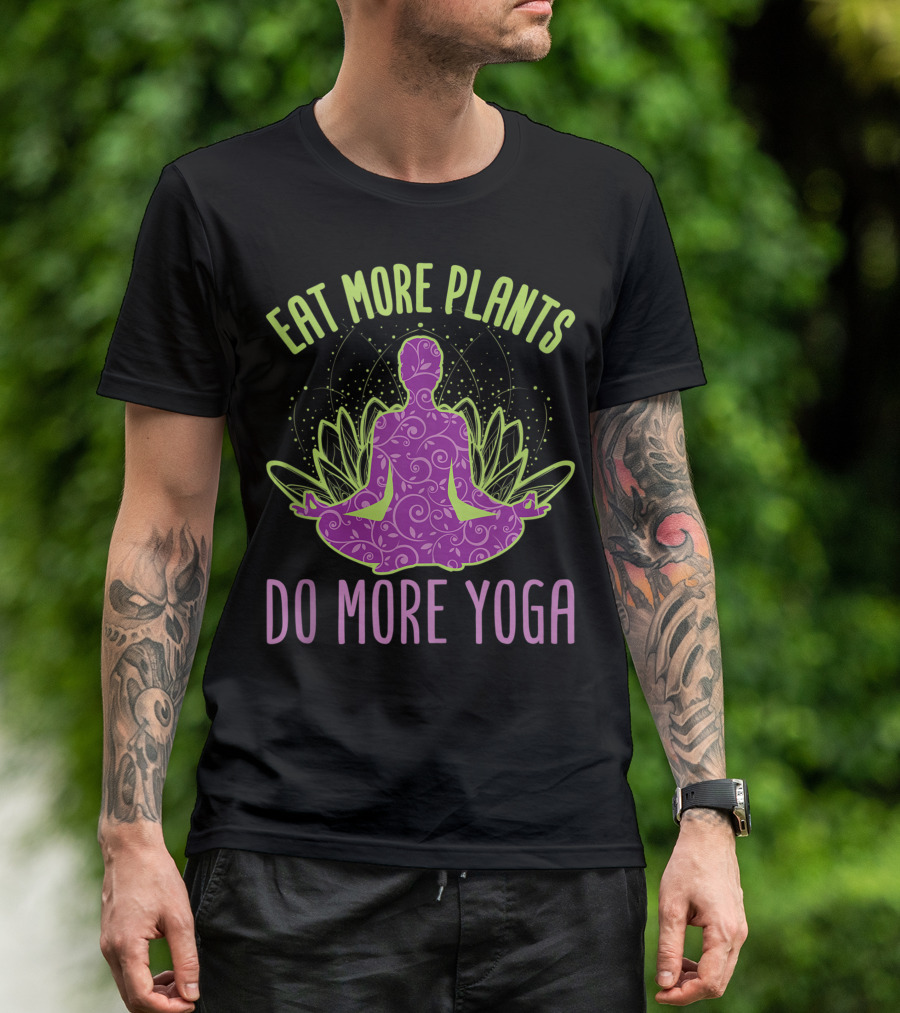 Eat More Plants Do More Yoga Silhouette With Botanical Motif And Meditation Pose T-Shirt