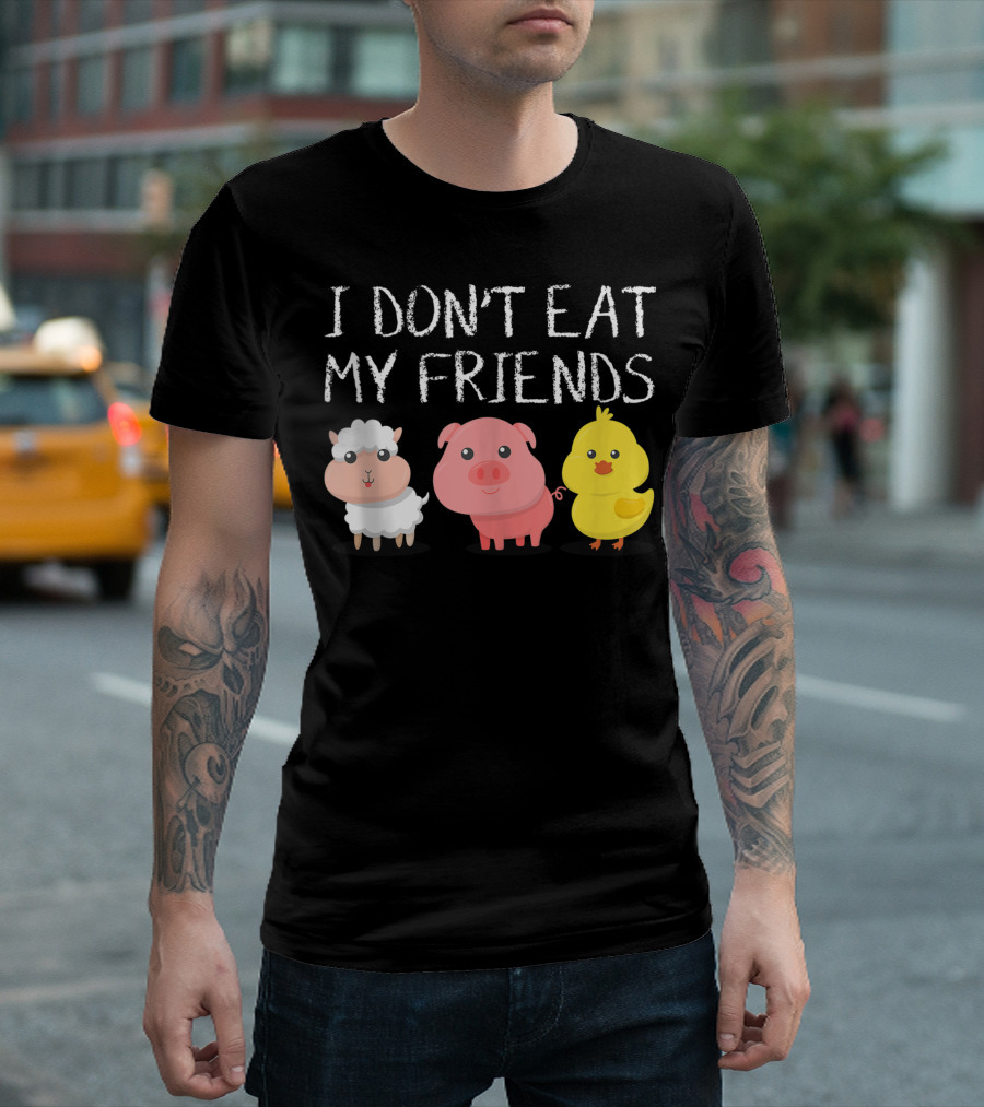 I Dont Eat My Friends Vegetarian And Vegan Sheep Pig Duck T-Shirt