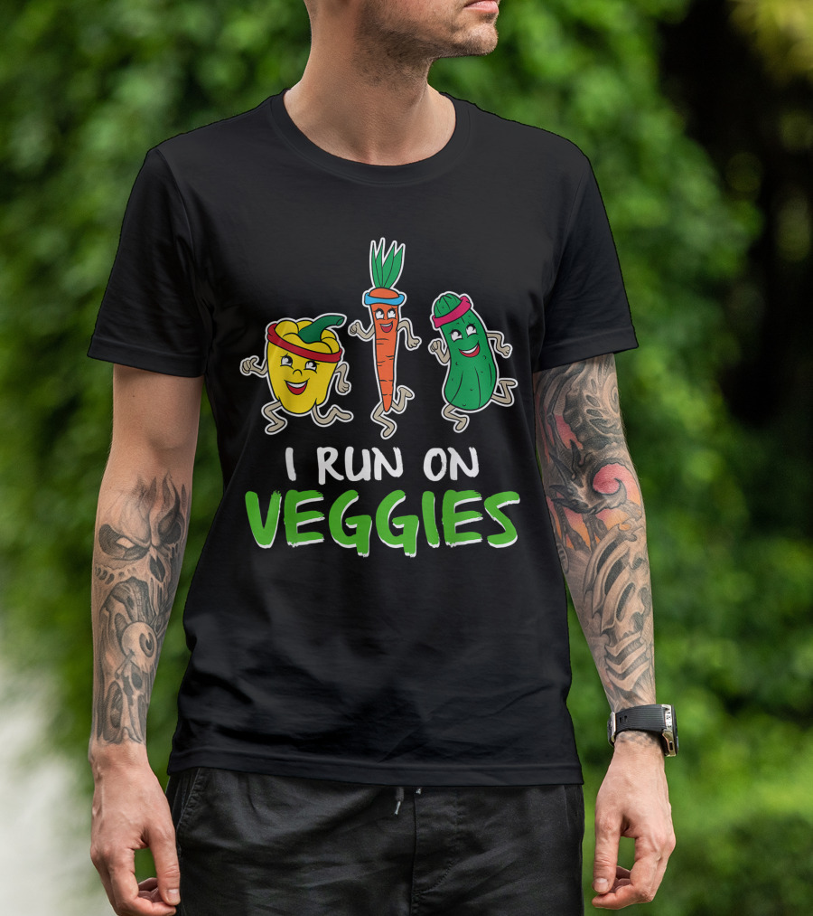 I Run On Veggies Vegetables Lovers Vegan For Plant Based Dieters T-Shirt