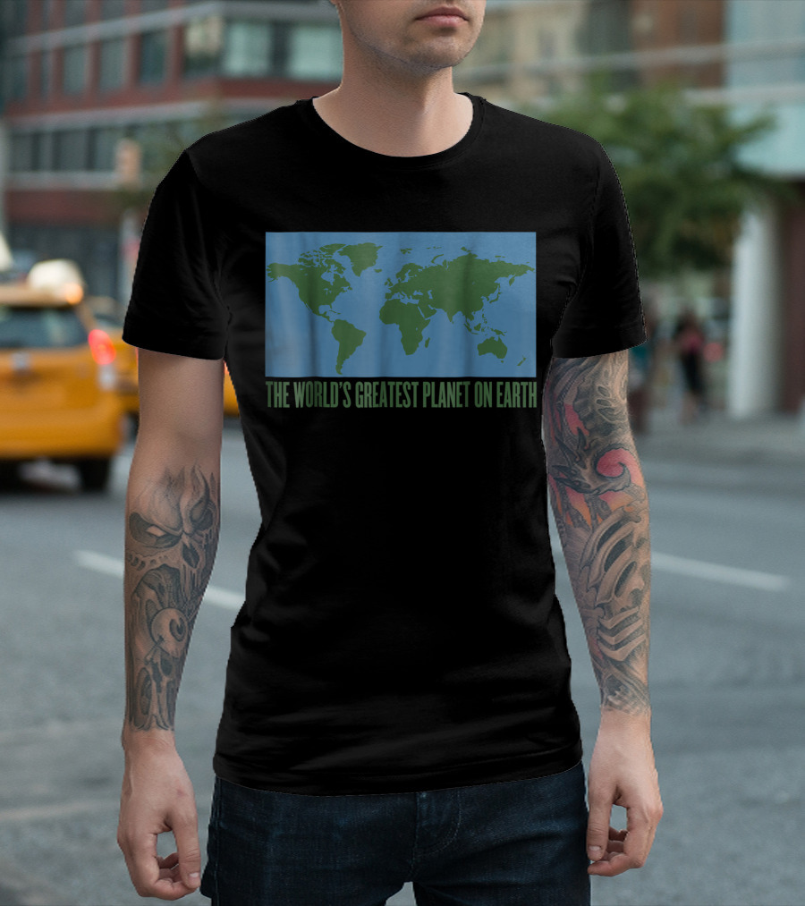 The World's Greatest Planet on Earth Map Earth Day World Peace T-Shirt