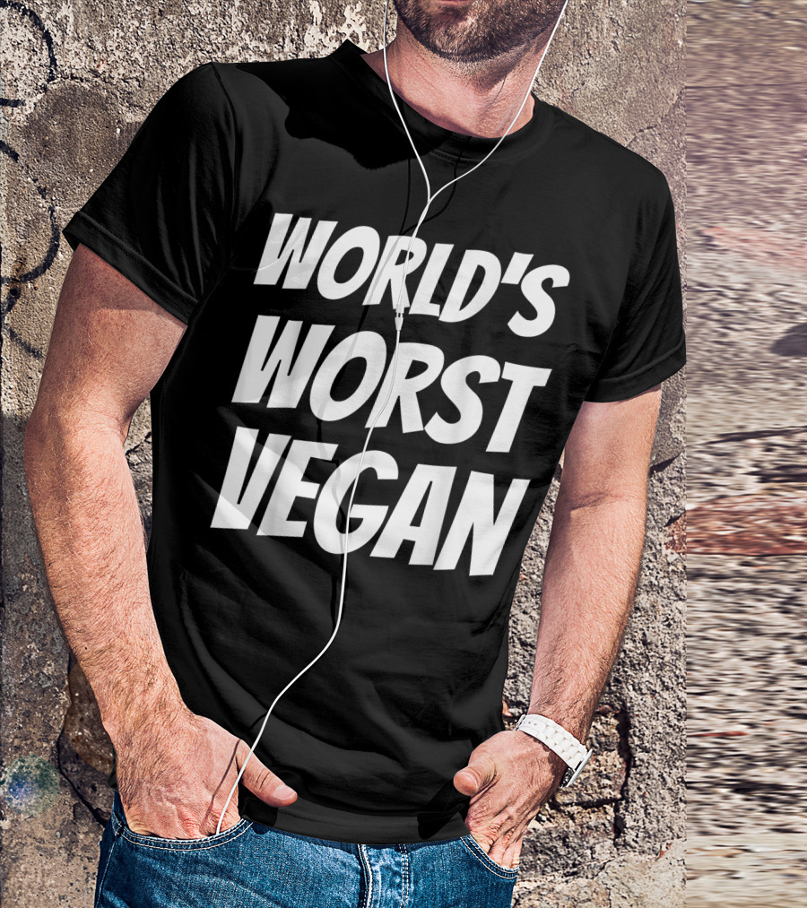World's Worst Vegan For Failed Or Anti Vegans Typography Humor T-Shirt