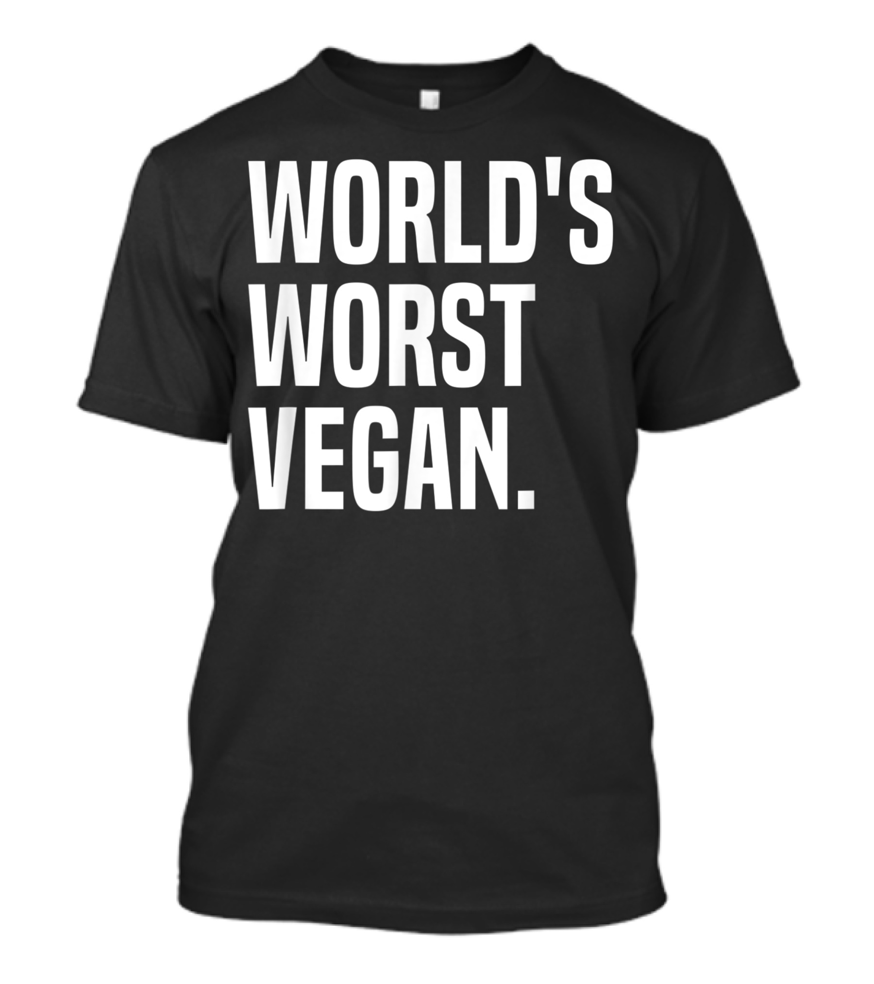 Worlds Worst Vegan Love Meat BBQ Pitmaster T-Shirt