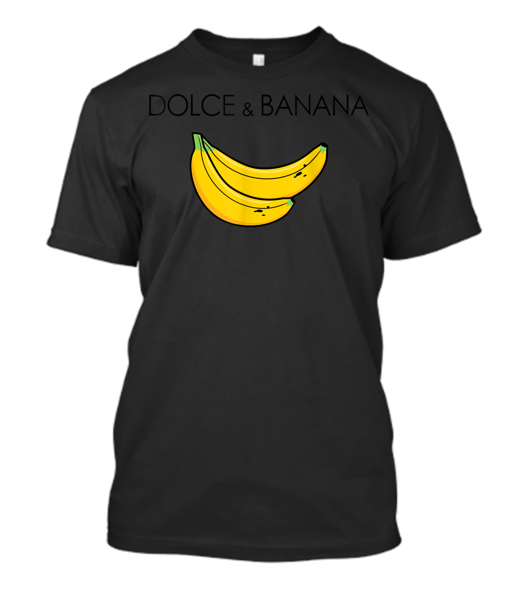 Dolce And Banana Nana Fruit Vegan Veggie Healthy Funny Bananas T-Shirt