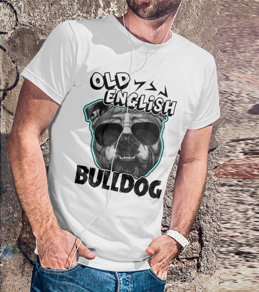 Old English Bulldog Wearing Cool Sunglasses T-Shirt