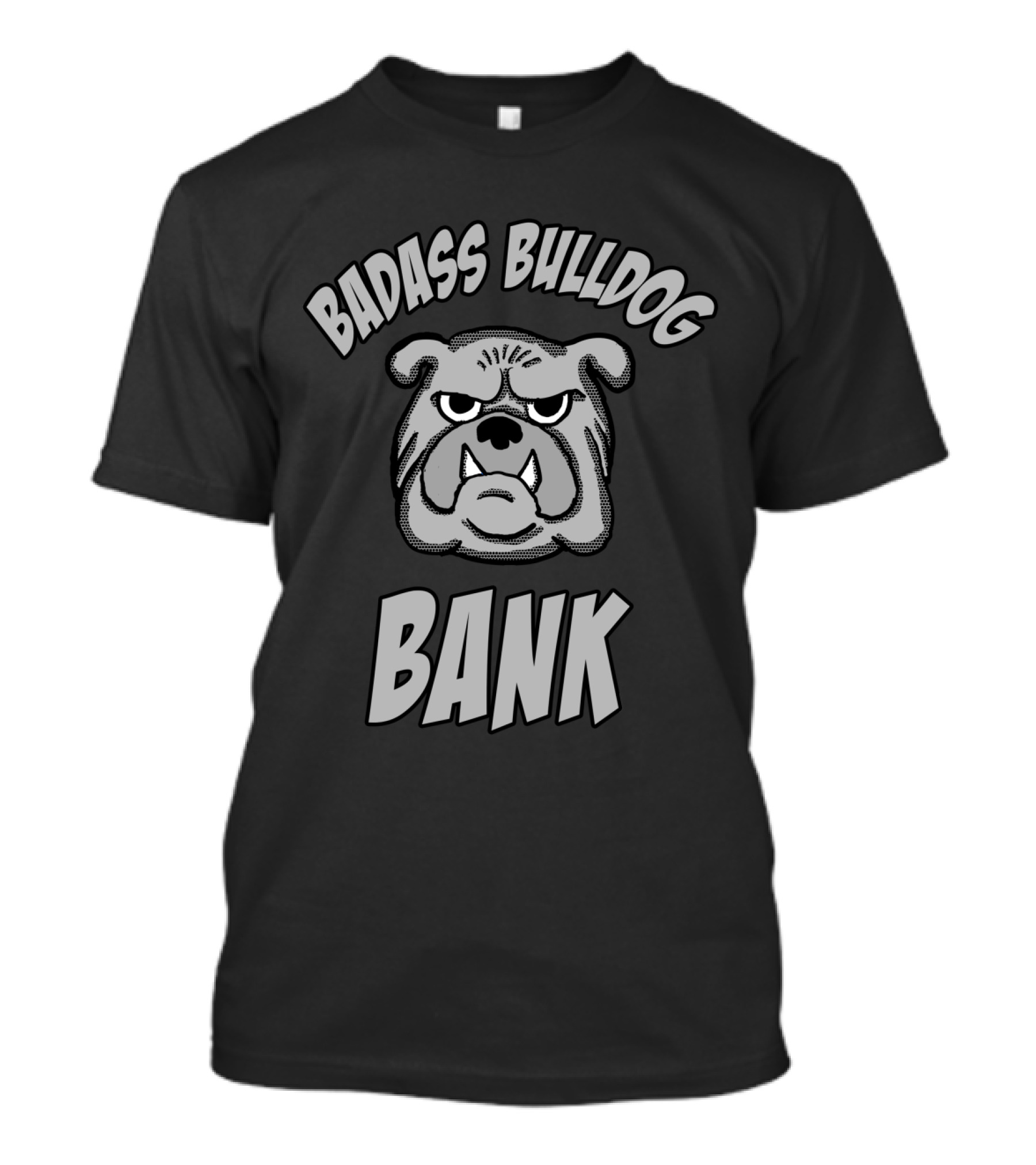 Badass Bulldog Bank Fierce Mascot T-Shirt