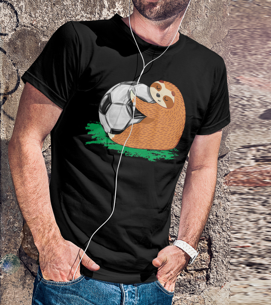 Lazy Sloth Soccer Lover Team Ball Sport Hugging Giant Soccer Ball T-Shirt