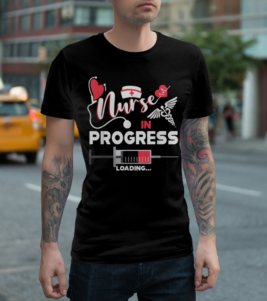 Nurse In Progress Loading Please Wait with Medical Symbols and Heart Motif T-Shirt