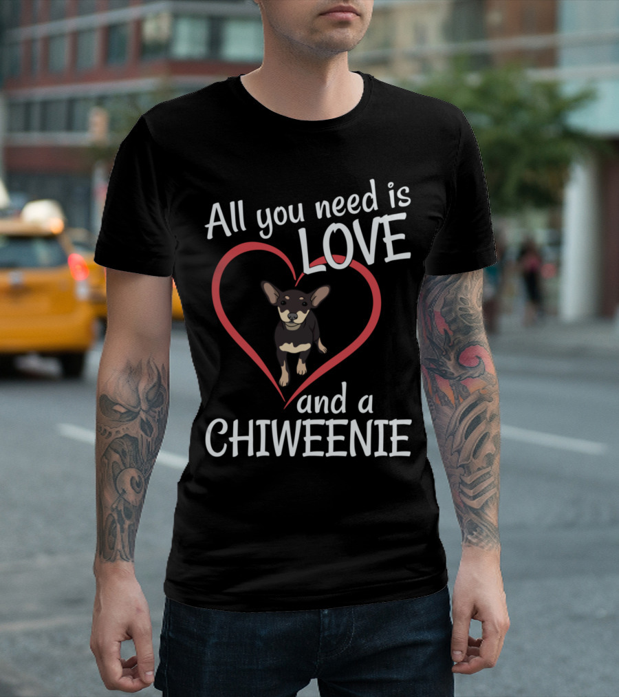 All You Need Is Love And A Chiweenie Heart Outline Dog T-Shirt