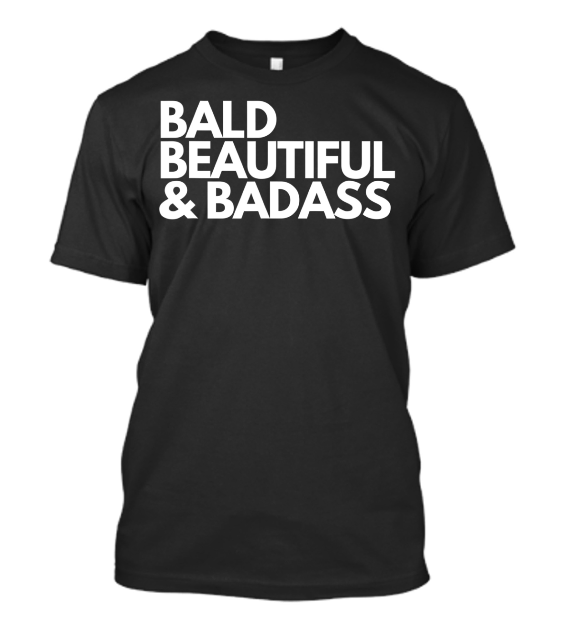 Bald Beautiful And Badass Cancer Fight Babies T-Shirt
