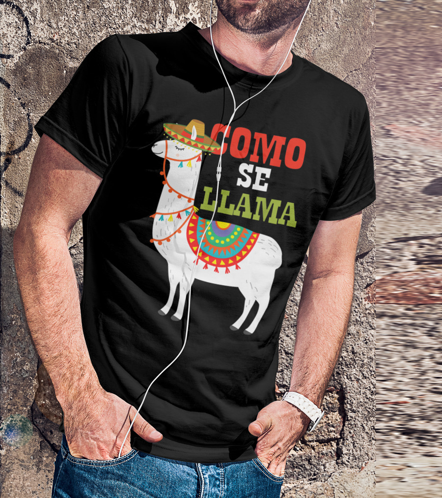 Como Se Llama Funny Mexican Llama Cinco De Mayo T-Shirt