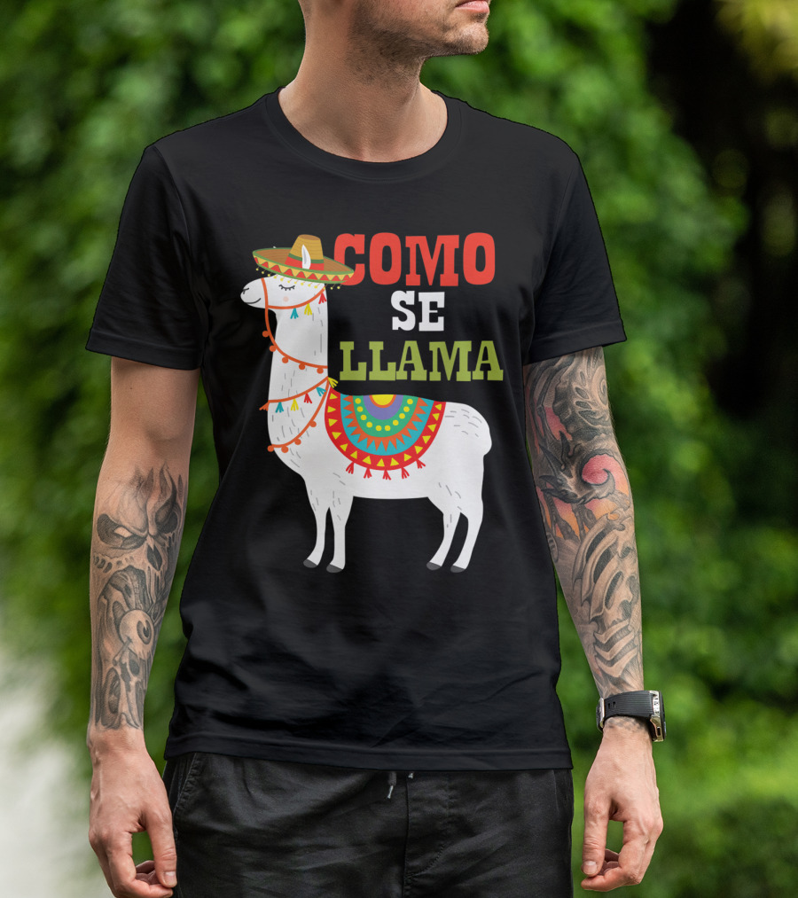 Como Se Llama Funny Mexican Llama Cinco De Mayo T-Shirt