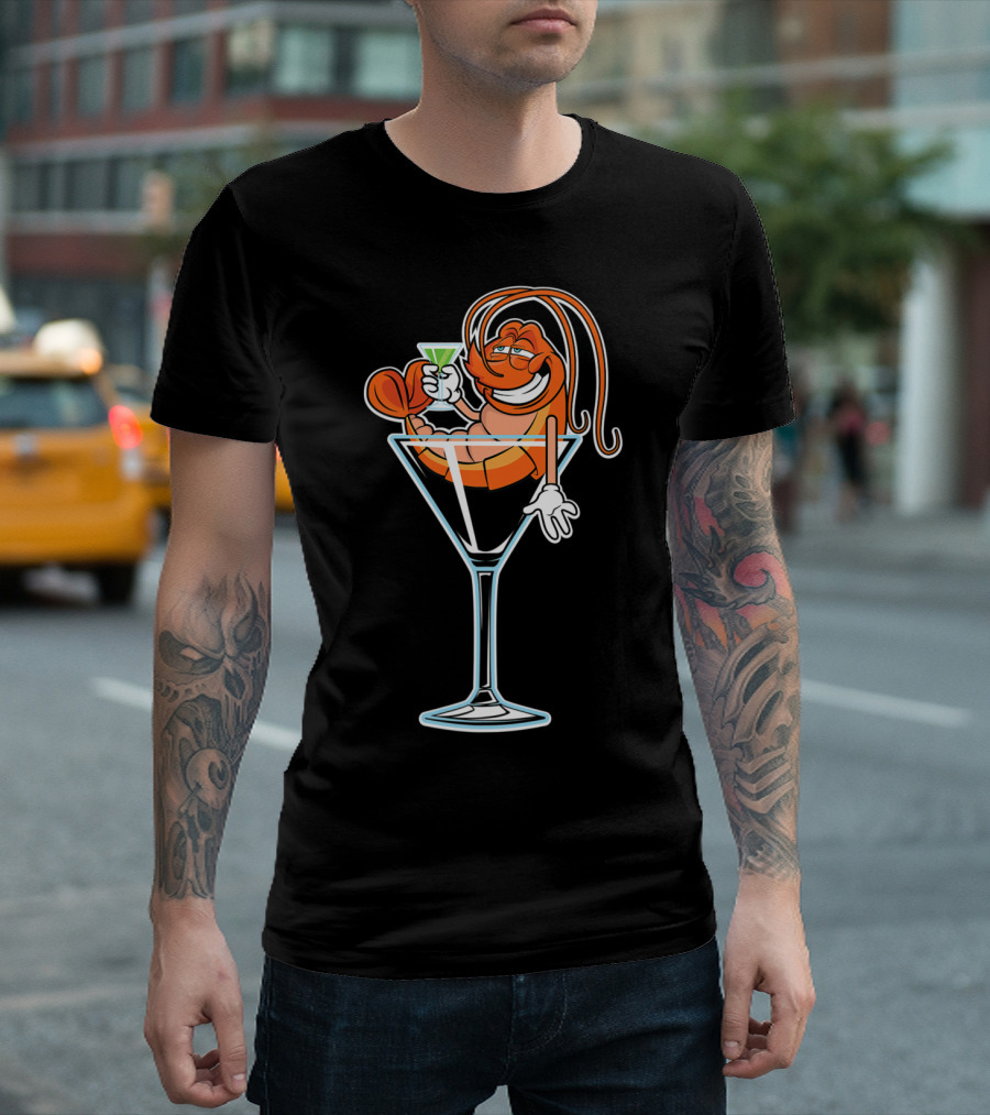 Drunk Shrimp Relaxing in Martini Glass with Cocktail Drink T-Shirt