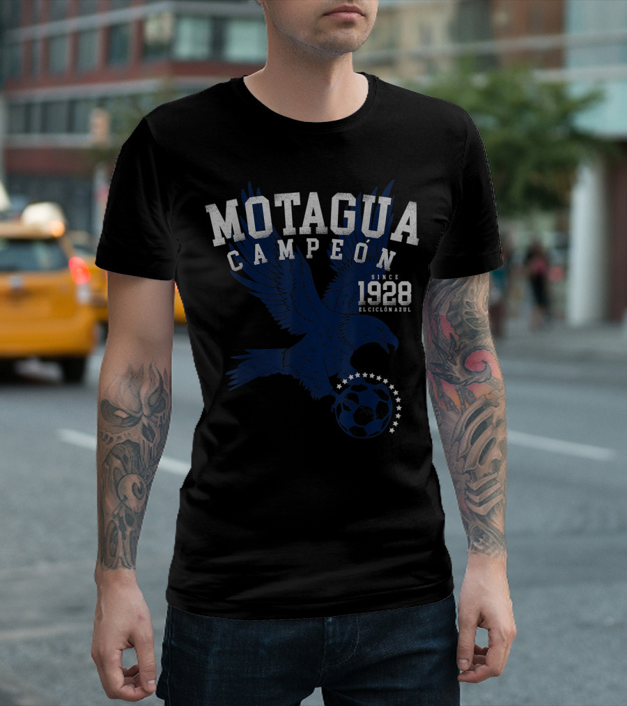 Motagua Campeon El Ciclón Azul Since 1928 T-Shirt