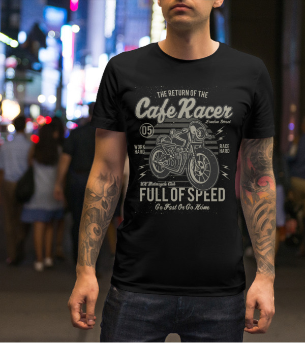 The Return Of The Cafe Racer UK Motorcycle Club Full Of Speed London Street T-Shirt