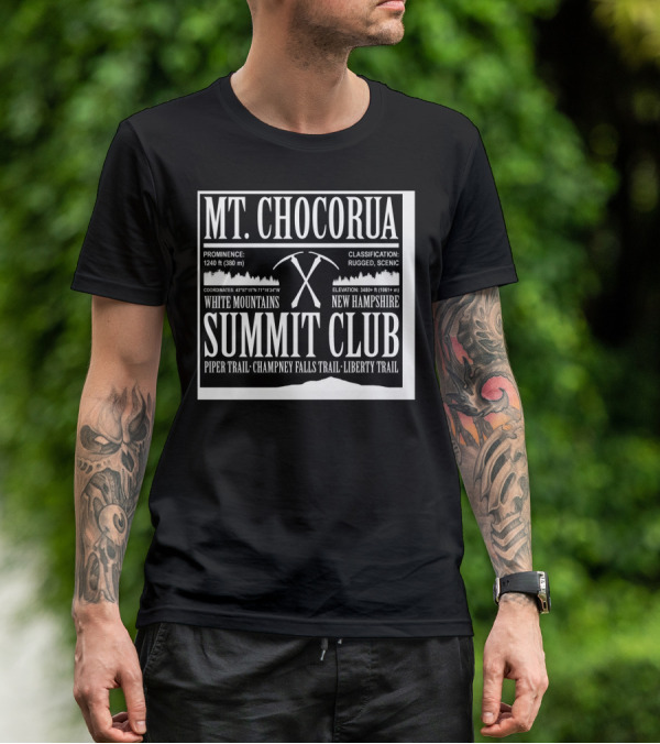 Mt Chocorua White Mountains New Hampshire Summit Club Piper Trail Champney Falls Trail Liberty Trail Rugged Scenic T-Shirt