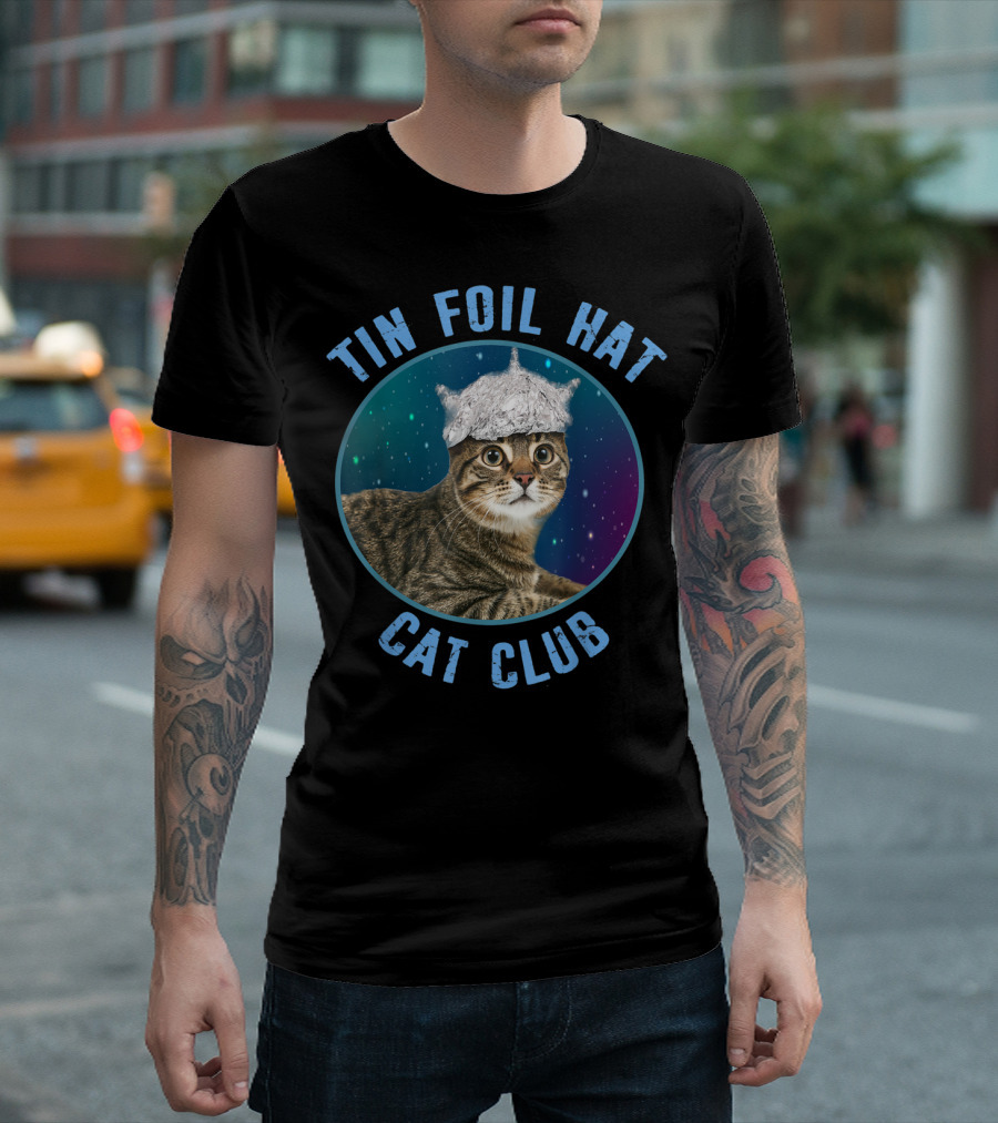 Tin Foil Hat Cat Club Conspiracy Theory Alien Kitten Extraterrestrial Believer T-Shirt