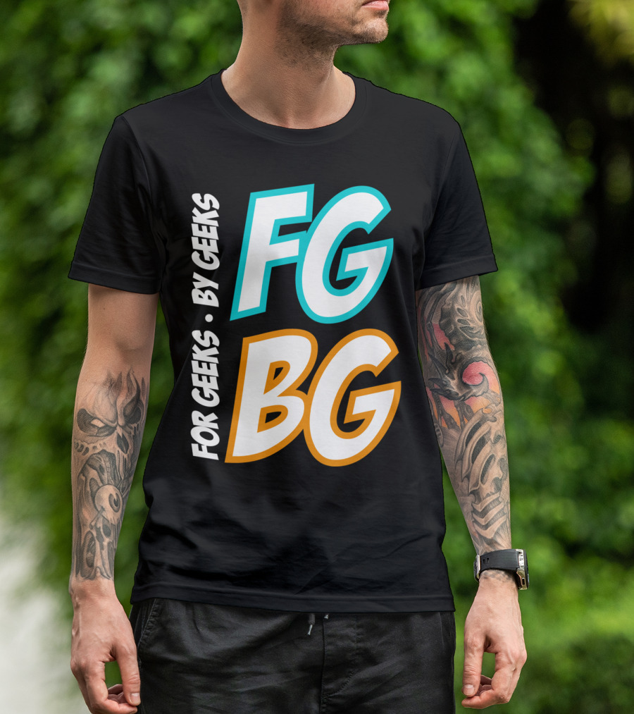FG BG For Geeks By Geeks T-Shirt