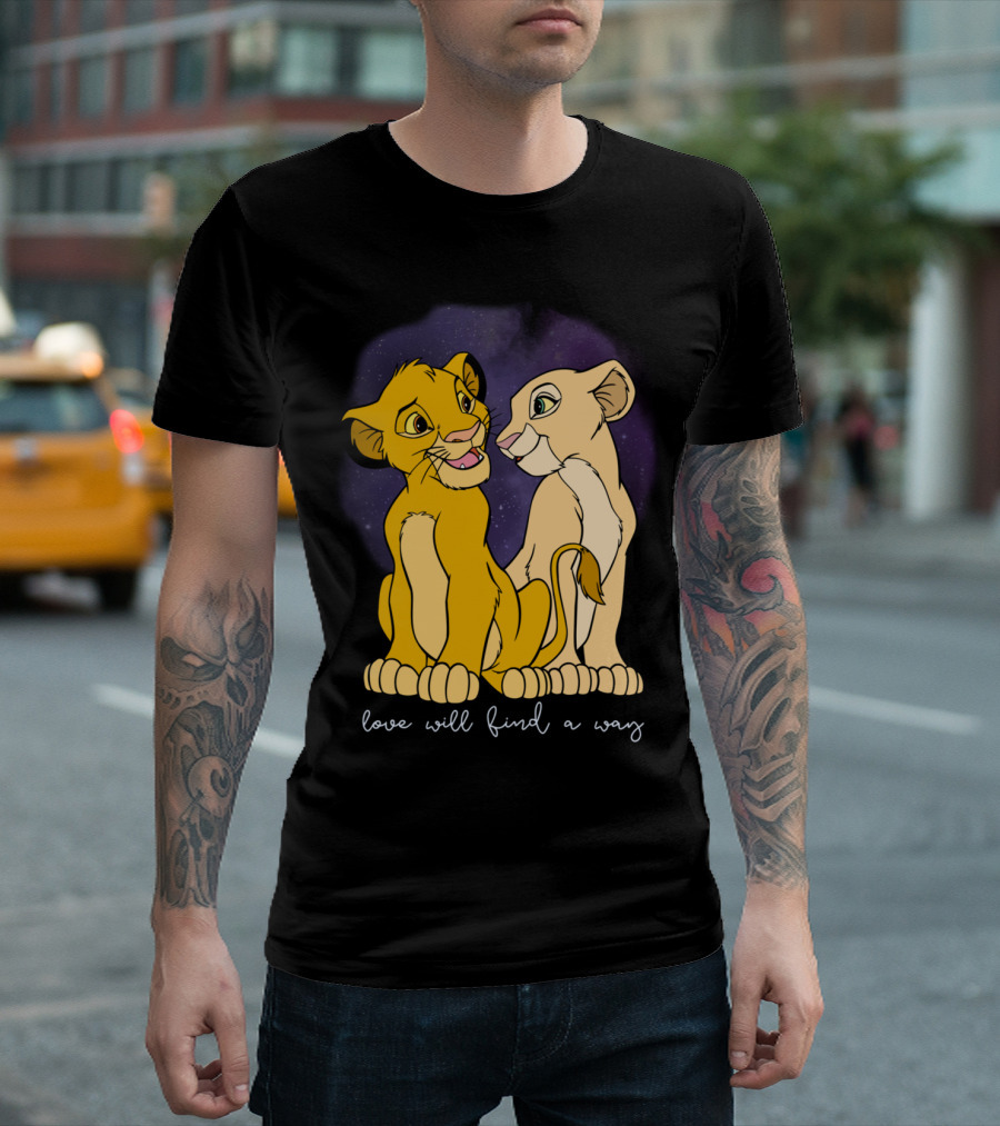 Simba Nala Love Will Find a Way Disney Lion King Valentines T-Shirt
