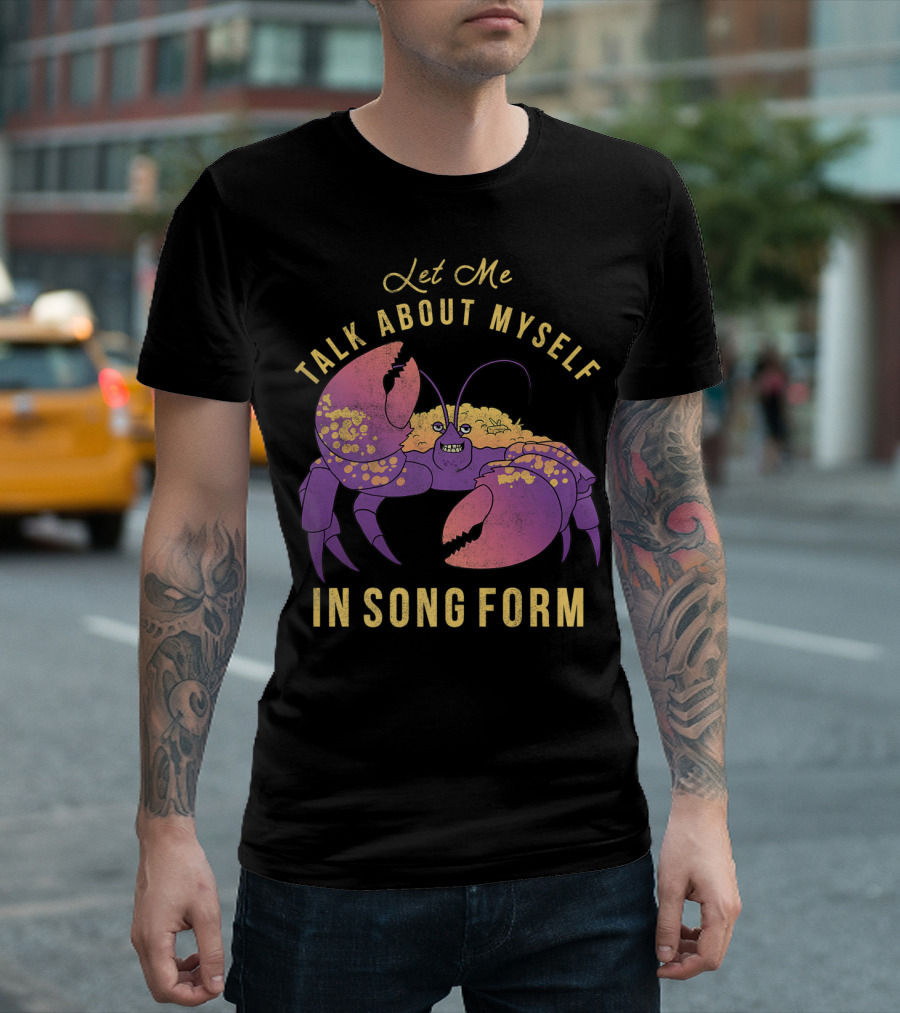 Disney Moana Let Me Talk About Myself In Song Form Tamatoa T-Shirt