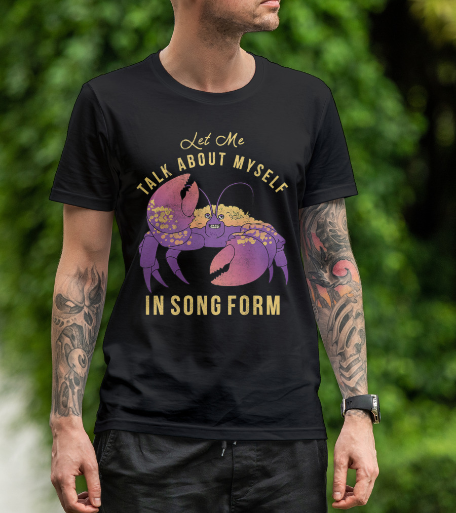 Disney Moana Let Me Talk About Myself In Song Form Tamatoa T-Shirt