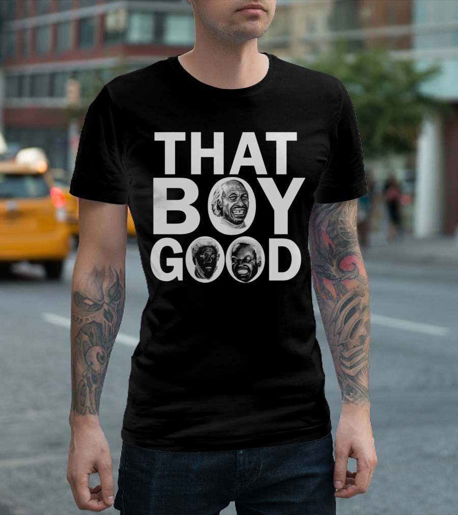 THAT BOY GOOD Vintage Comedy Icon Trio 80s Movie Reference T-Shirt