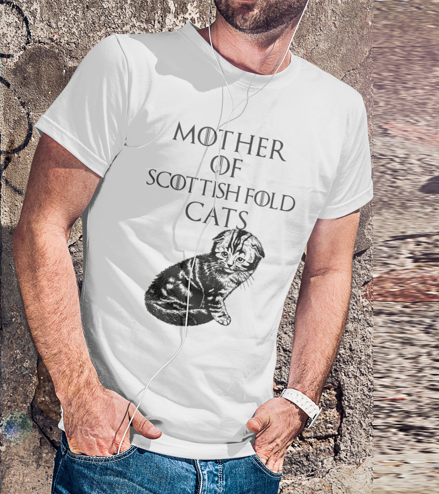 MOTHER OF SCOTTISH FOLD CATS T-Shirt