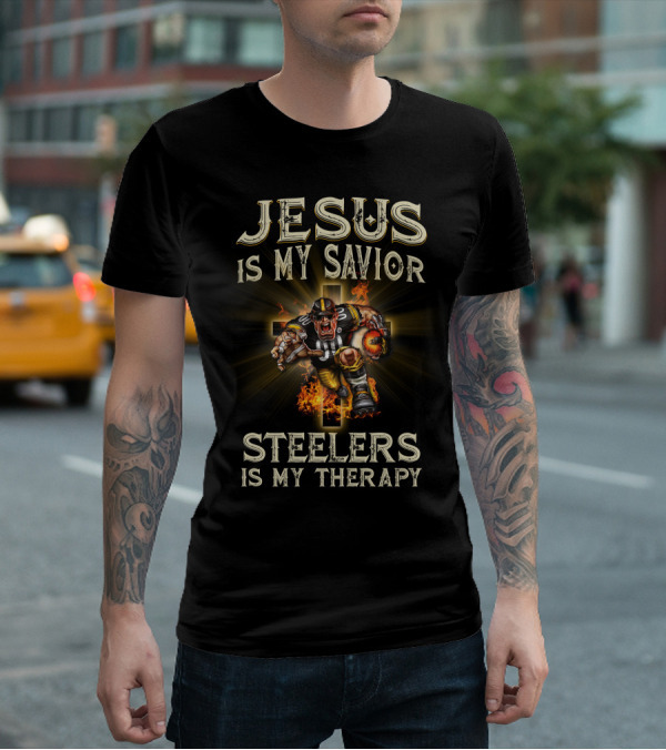 Jesus Is My Savior Steelers Is My Therapy T-Shirt