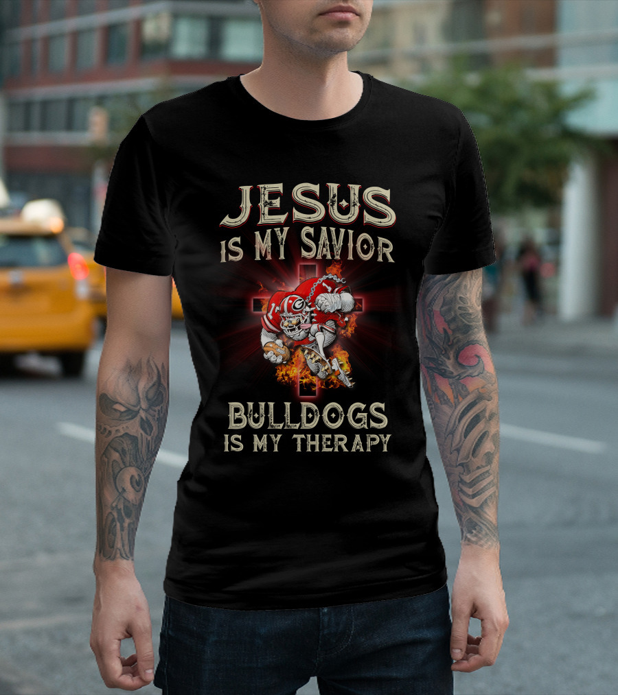 Jesus Is My Savior Bulldogs Is My Therapy Georgia Bulldogs Ncaa T-Shirt