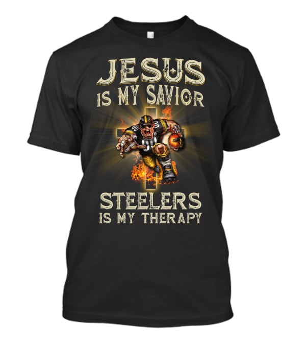 Jesus Is My Savior Steelers Is My Therapy Pittsburgh Steelers Nfl Mascot God T-Shirt