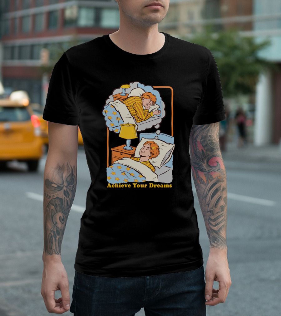 Achieve Your Dreams Sleep and Imagination Reflection with Nightstand and Lamp T-Shirt